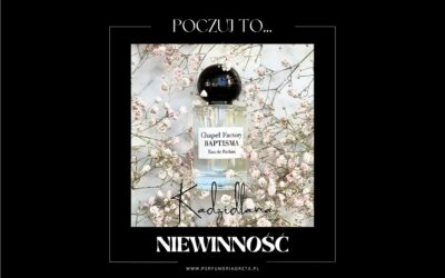 POCZUJ TO… Chapel Factory „Baptisma”