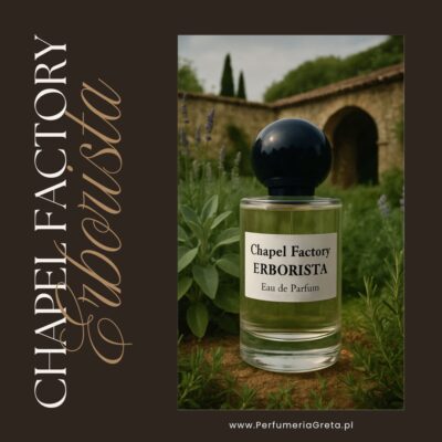 4_ERBORISTA1-Chapel Factory-sklep-Perfumeria Greta