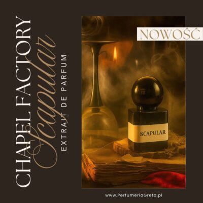 1-Scapular-NOWOŚĆ-sklep-extrait de parfum-Chapel Factory-PerfumerIA Greta